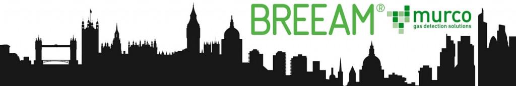 BREEAM Pol 01 – Murco Refrigerant Gas Detection Products Achieve Recognition