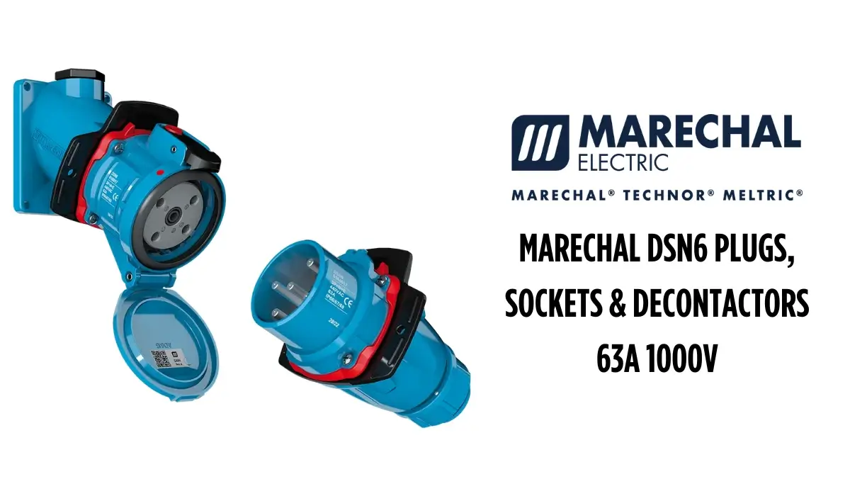 MARECHAL DSN6 PLUGS, SOCKETS & DECONTACTORS 63A 1000V