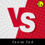 Ex e Vs Ex d: Which Protection Method Is Right For You?